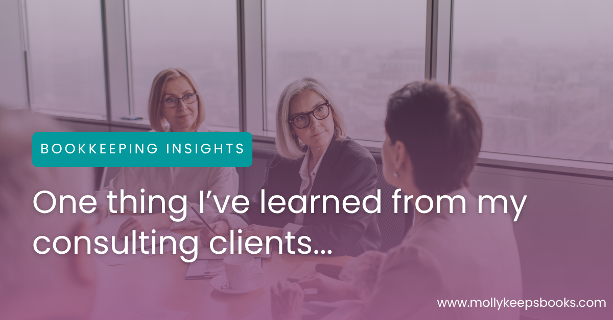 One thing I’ve learned from my consulting clients…